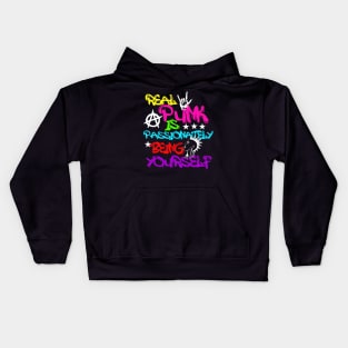 Real Punk is Passionately Being Yourself Funny Pop Punk Gift Kids Hoodie